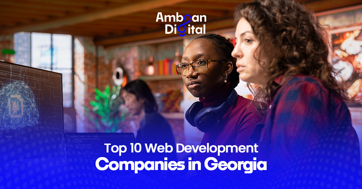 Top 10 Web Development Companies in Georgia