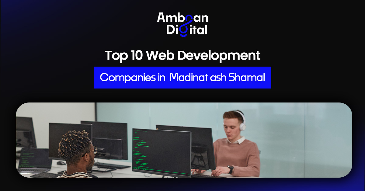 Web Development Companies in Madinat ash Shamal